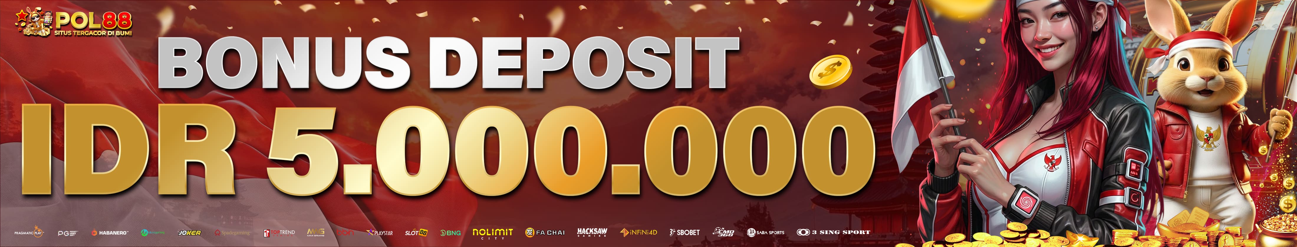 BONUS DEPOSIT IDR 5.000.000