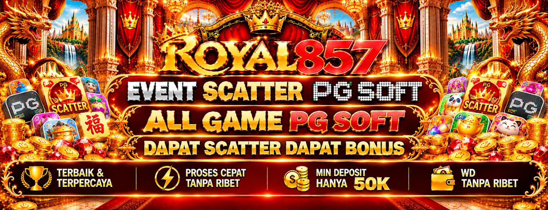 Event Bonus Scatter PG Soft All Game ROYAL857